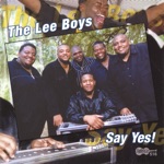 The Lee Boys - Say Yes!