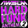 AWsum Hard Funk Anthems Volume 2