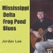 Amphibian Blues (acoustic Guitar Instrumental) - Jordan Lee lyrics