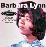Barbara Lynn - Oh! Baby (We Got a Good Thing Goin')