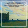 Delphin & Nicolaus Adam Strunck: Complete Organ Works
