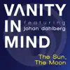 Stream & download The Sun, The Moon (feat. Johan Dahlberg) - EP