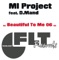 Beautiful to Me ´06 (Mario Lopez Radio Cut) - ML Project lyrics