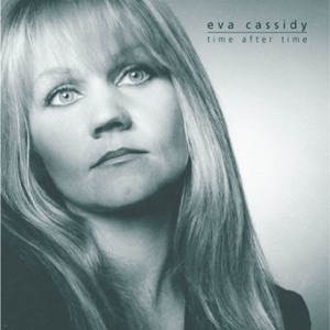Eva Cassidy - Time After Time - 排舞 音樂