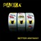 Better Anyway - Parka lyrics