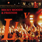Micky Moody and Friends Live - Micky Moody