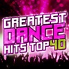 Greatest Dance Hits Top 40, 2013