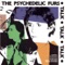 It Goes On - The Psychedelic Furs lyrics