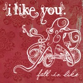 I Like You - Take Us