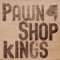 God in You - PawnShop kings lyrics