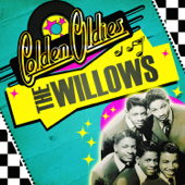Golden Oldies - The Willows