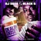 Dealin Doses (feat. Tha Boi Freeze) - DJ Soto & Black-G lyrics