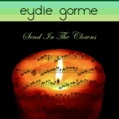 Send in the Clowns - Eydie Gorme