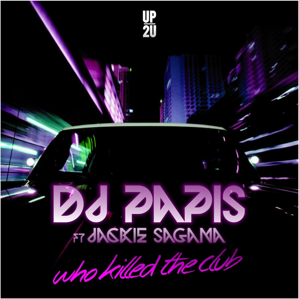 ‎Who Killed The Club (feat. Jackie Sagana) - Single de Dj Papis no ...