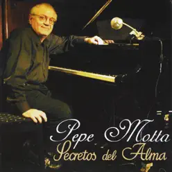 Secretos del Alma - Pepe Motta