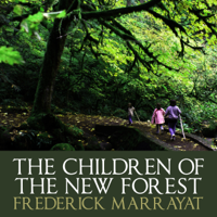 Frederick Marryat - The Children Of The New Forest (Unabridged) artwork