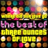 Where Did Our Love Go - The Best of Three Ounces of Love, 2012