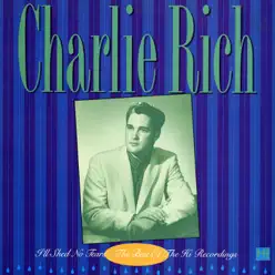 I'll Shed No Tears - Charlie Rich