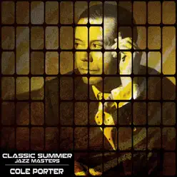 Classic Summer Jazz Masters - Cole Porter