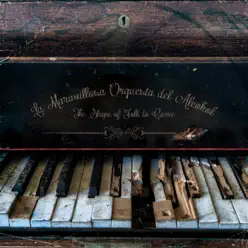 The Shape of Folk to Come - La Maravillosa Orquesta Del Alcohol