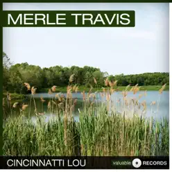 Cincinnatti Lou - Merle Travis Cincinnatti Lou - Merle Travis