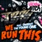 We Run This - Rico Tubbs lyrics