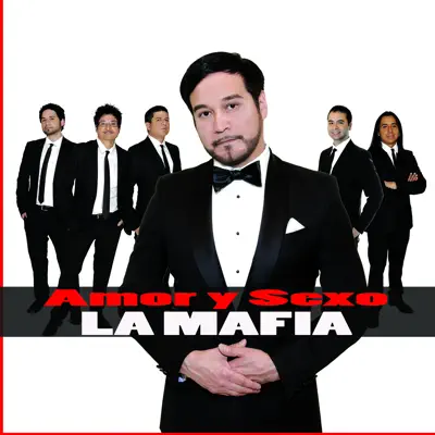 Amor y Sexo - La Mafia