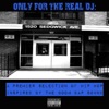 Only for the Real Dj: A Premier Selection of Hip Hop Inspired by the Boom Bap Sound, Vol. 2, 2007