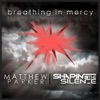 Breathing in Mercy - Single