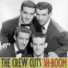 Sh-Boom - The Crew Cuts