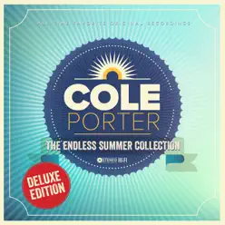 The Endless Summer Collection (Deluxe Edition) - Cole Porter