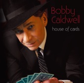 Bobby Caldwell - HE'S A FOOL