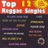 Top 12 Reggae Singles