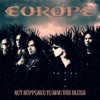 Europe - Not Supposed to Sing the Blues