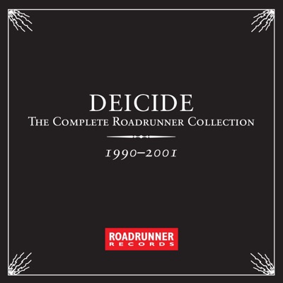 The Complete Roadrunner Collection 1990-2001 - Deicide