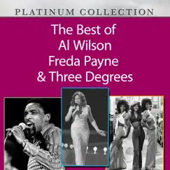The Best of Al Wilson, Freda Payne & Three Degrees by Al Wilson, Freda Payne & The Three Degrees album reviews, ratings, credits
