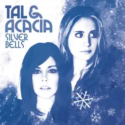 Silver Bells (Dance of the Sugar Plum Fairy) - Single - Tal and Acacia Silver Bells (Dance of the Sugar Plum Fairy) - Single - Tal and Acacia