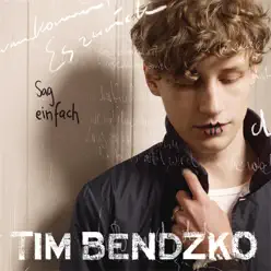 Sag einfach Ja - Single - Tim Bendzko