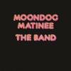 Moondog Matinee artwork