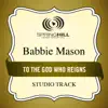 To the God Who Reigns (Studio Track) - EP album lyrics, reviews, download