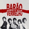 Sorte e Azar - Single