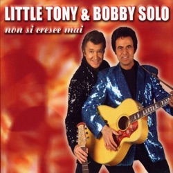 Little Tony - Non si cresce mai