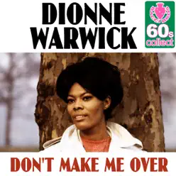 Don't Make Me Over (Remastered) - Single - Dionne Warwick