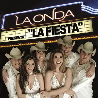 La Fiesta - La Onda La Fiesta - La Onda