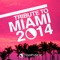 This Is Miami 2K14 - Alexander Zabbi & Javi Enrrique lyrics