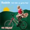 Radeln - Ich fahr so gerne Rad (2. Gang Mix) - 90 Grad lyrics