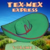 Tex-Mex Express, Volume 2