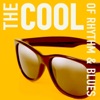 The Cool Of Rhythm & Blues