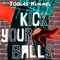 Kick Your Balls - Tobias Kimmel lyrics