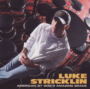 Luke Stricklin - American By God's Amazing Grace - 排舞 音乐